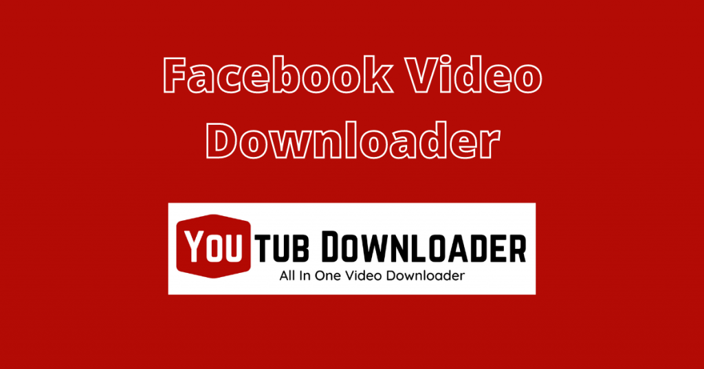 Facebook Video Downloader youtubdownloader