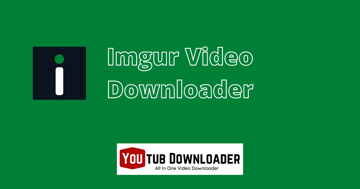 Free Imgur Video Downloader