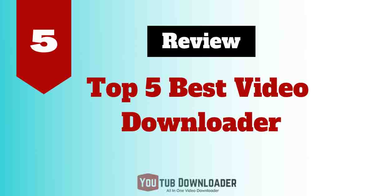 Top 5 Best Free Online Downloading Tools