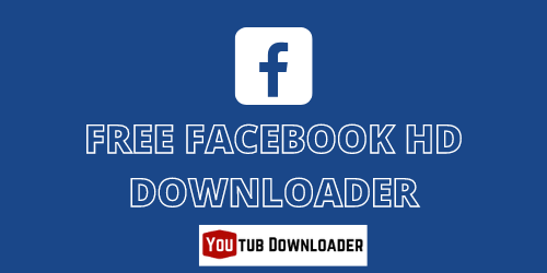 Trình tải xuống Facebook HD miễn phí