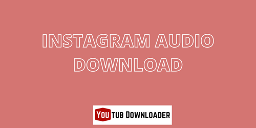 Instagram Audio Downloader